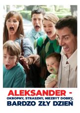 Aleksander - okropny, straszny, niezbyt dobry, bardzo zły dzień — plakat